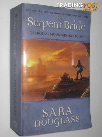 The Serpent Bride - Darkglass Mountain Series #1 - Douglass Sara - 2008