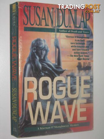 Rogue Wave - Kiernan O'Shaughnessy Mystery - Dunlap Susan - 1994 - photo 1 of 1