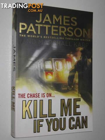 Kill Me If You Can - Patterson James & Karp, Marshall - 2011