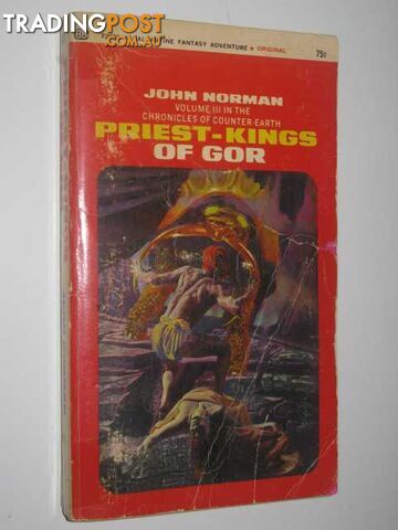 Priest-Kings of Gor - Chronicles of Counter-Earth Series #3 - Norman John -...