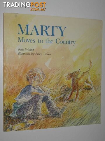 Marty Moves to the Country - Walker Kate - 1980
