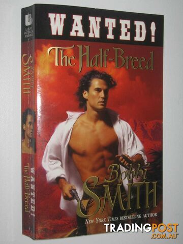 Wanted: The Half-Breed - Smith Bobbi - 2008