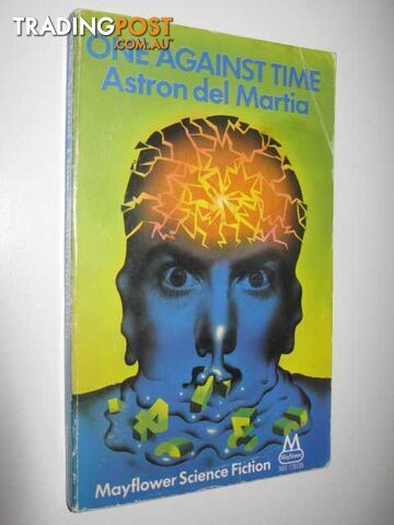One Against Time  - Del Martia Astron - 1969
