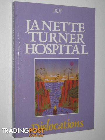 Dislocations - Hospital Janette Turner - 1994
