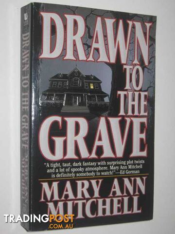 Drawn To The Grave - Mitchell Mary Ann - 1999