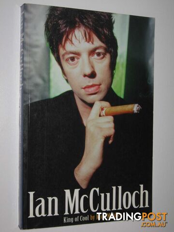Ian McCulloch: King of Cool  - Middles Mick - 1998