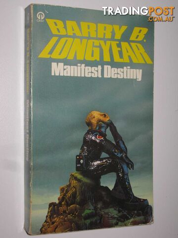 Manifest Destiny - Longyear Barry - 1982