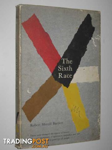 The Sixth Race - Bartlett Robert Merrill - 1961