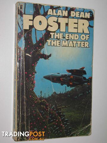 The End of the Matter - Humanx Commonwealth Series #4  - Foster Alan Dean - 1979