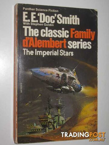 The Imperial Stars - Family d'Alembert Series #1 - Smith E. E. Doc & Goldin,...