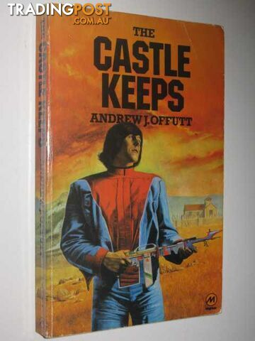 The Castle Keeps - Offutt Andrew J. - 1978