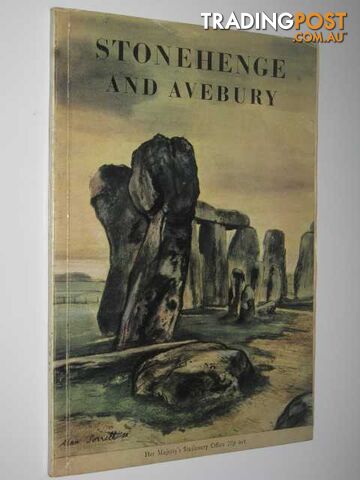 Stonehenge and Avebury and Neighbouring Monuments - Atkinson R. J. C. - 1973