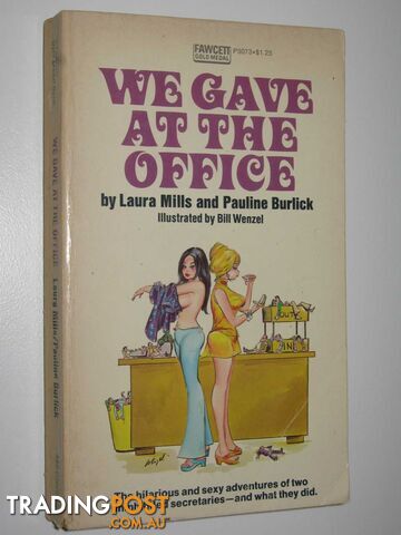 We Gave at the Office  - Mills Laura & Burlick, Pauline - 1974