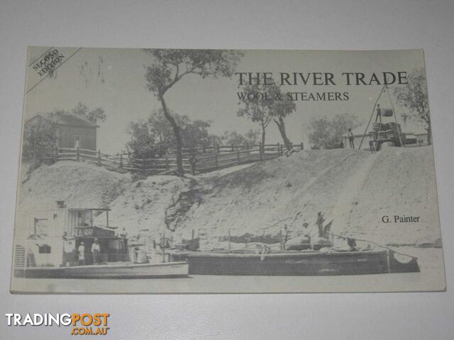 The River Trade Wool & Steamers  - Painter Gwenda - 1987