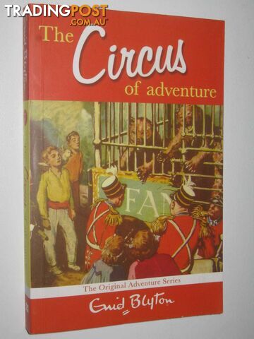 The Circus of Adventure - Adventure Series #7  - Blyton Enid - 2007