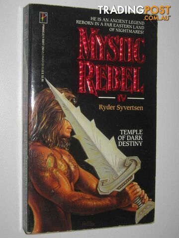 Temple of Dark Destiny - Mystic Rebel Series #4  - Syvertsen Ryder - 1989