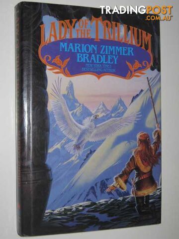 Lady of the Trillium - World of the Three Moons Series - Bradley Marion Zimmer -...