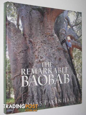 The Remarkable Baobab  - Pakenham Thomas - 2004