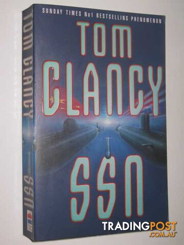 SSN: Strategies Of Submarine Warfare  - Clancy Tom - 1997