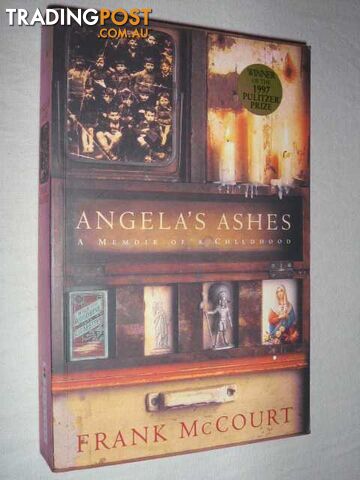 Angela's Ashes: A Memoir of a Childhood  - McCourt Frank - 1996