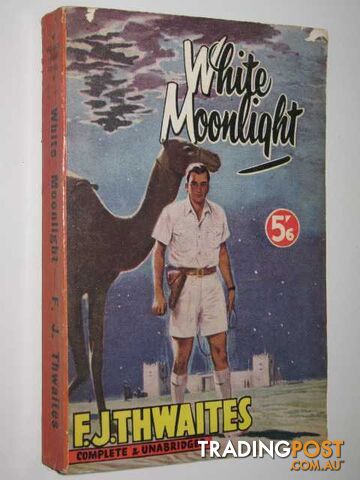 White Moonlight - Red Back Novel - Thwaites F. J. - No date