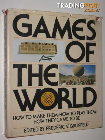 Games of the World  - Grunfeld Frederic & Bell, R C & van Delft, Piter - 1975