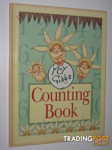 May Gibbs Counting Book  - Gibbs May - 1993