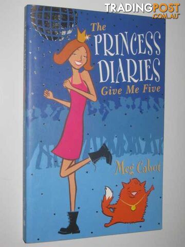 Give Me Five - The Princess Diaries Series #5 - Cabot Meg - 2003
