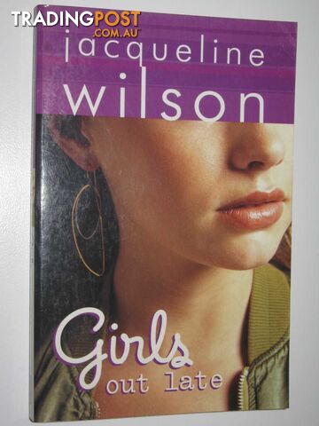 Girls Out Late - Wilson Jacqueline - 2007