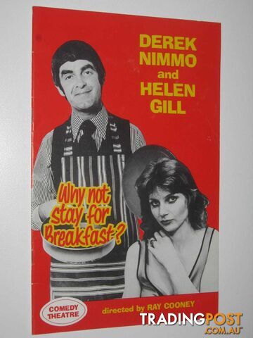 Derek Nimmo and Hellen Gill: Why Not Stay for Breakfast? : Comedy Theatre  - Author Not Stated - 1975