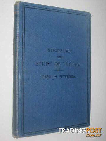 An Introduction to the Study of Theory (Music)  - Peterson Franklin - No date