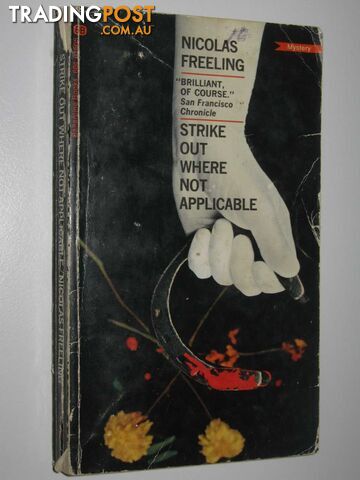 Strike Out Where Not Applicable - Freeling Nicholas - 1969