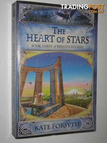 The Heart Of Stars - Rhiannon's Ride Series #3  - Forsyth Kate - 2006