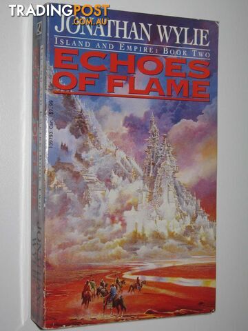 Echoes of Flame - Island and Empire Series #2 - Wylie Jonathan - 1994