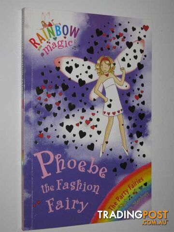 Phoebe the Fashion Fairy - Rainbow Magic Series #20 - Meadows Daisy - 2005