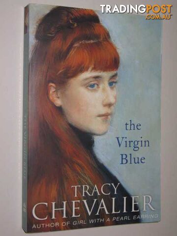 The Virgin Blue - Chevalier Tracy - 2002