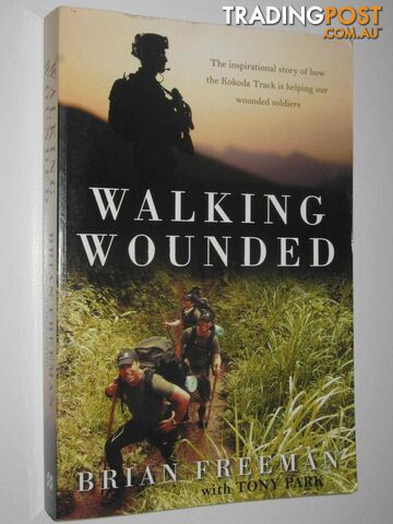 Walking Wounded  - Freeman Brian - 2013