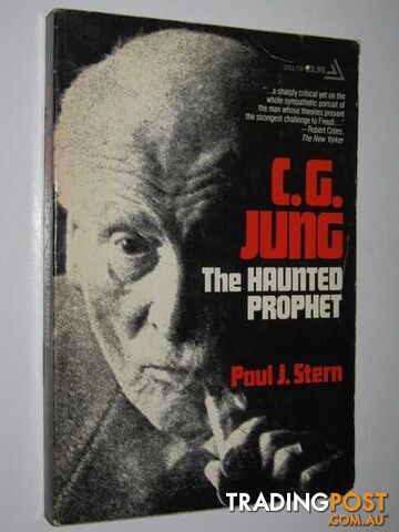 C. G. Jung : The Haunted Prophet - Stern Paul J. - 1977