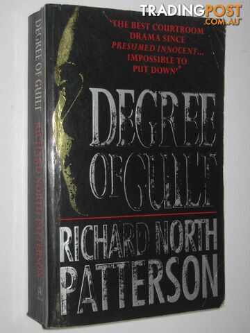 Degree of Guilt - Patterson Richard North - 1993