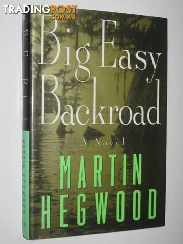 Big Easy Backroad - Hegwood Martin - 1999