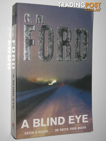 A Blind Eye  - Ford G. M. - 2005
