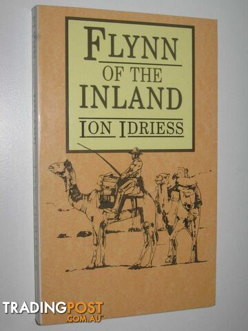 Flynn of the Inland  - Idriess Ion - 1991