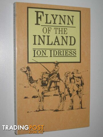 Flynn of the Inland  - Idriess Ion - 1991