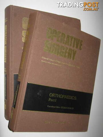 Operative Surgery: Orthopaedics Part I-II : Fundamental International Techniques  - Rob Charles & Smith, Rodney - 1979