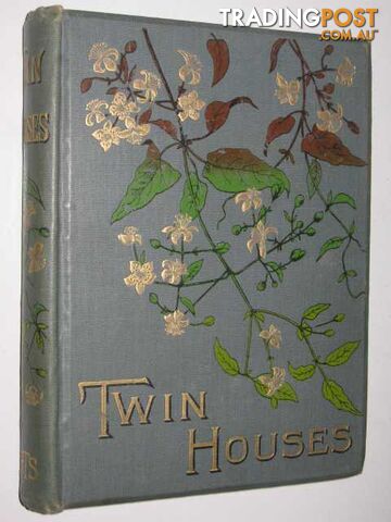 The Twin Houses and Other Tales of Real Life - Beale Anne - No date