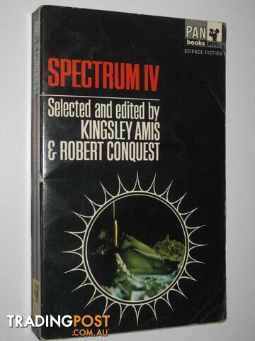 Spectrum 4 : A Fourth Science Fiction Anthology  - Amis Kingsley & Conquest, Robert - 1967