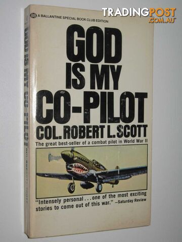 God is My Co-Pilot  - Scott Col. Robert L. - 1976