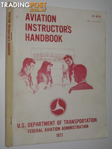 Aviation Instructor's Handbook AC 60-14  - Federal Aviation Administration - 1977