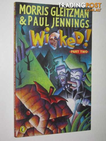 Battering Rams - Wicked Series #2 - Gleitzman Morris & Jennings, Paul - 1997