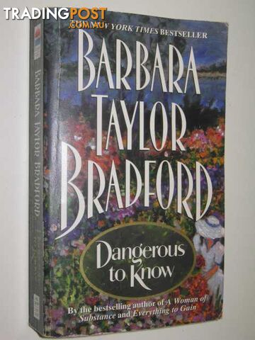Dangerous to Know - Bradford Barbara Taylor - 1996